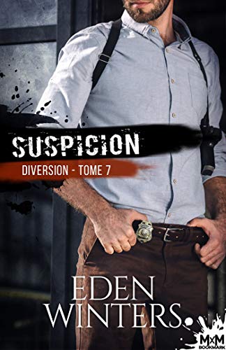 diversion - Diversion T7 : Suspicion - Eden Winters 5162nr11
