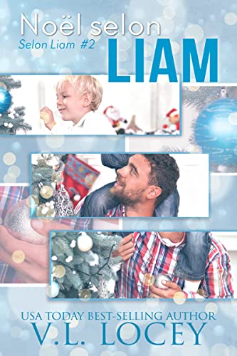 Selon Liam T2 : Noël selon Liam - V.L. Locey 517faz10
