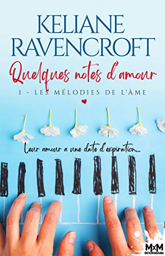 Quelques notes d'amour T1 : Les mélodies de l'âme - Kéliane Ravencroft 517pjq10