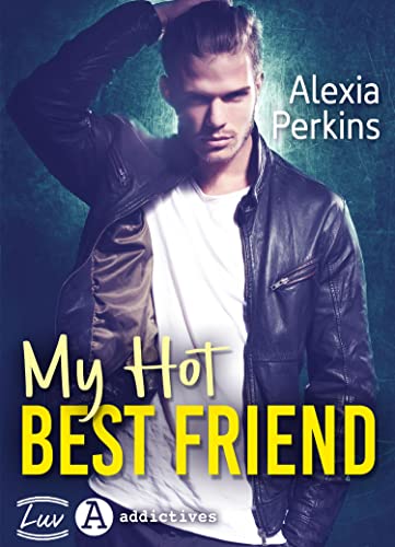 My Hot Best Friend - Alexia Perkins 5196lt10