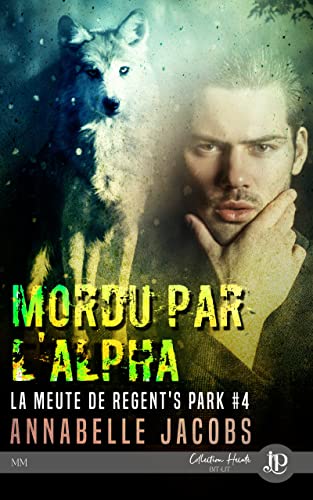 La meute de Regent's Park T4 : Mordu par l'Alpha - Annabelle Jacobs 51amih10