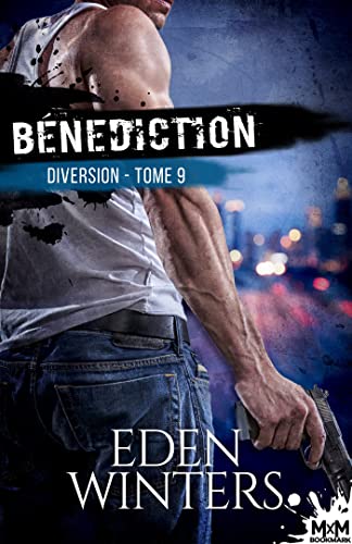 Diversion T9 : Bénédiction - Eden Winters 51dw5r10