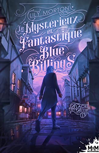 Black and Blue T1 : Le mystérieux et fantastique Blue Billings - Lily Morton 51elkk10