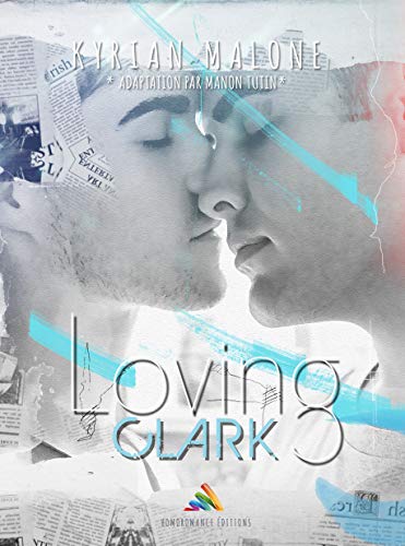 Loving Clark T1 - Kyrian Malone   51fw3n10