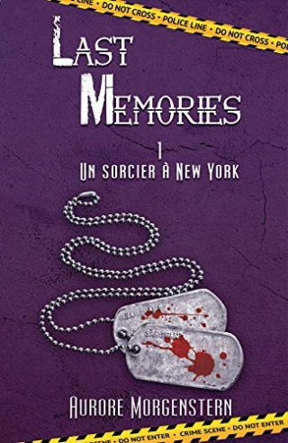 Aurore Morgenstern - Last Memories T1 : Un sorcier à New York - Aurore Morgenstern 51hfzq10