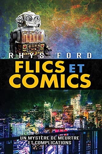 Meurtre et complications T0.5 : Flics et comics - Rhys Ford  51hqmg10
