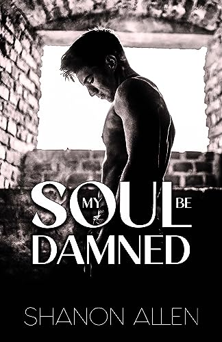 My soul be damned - Shanon Allen 51myom10