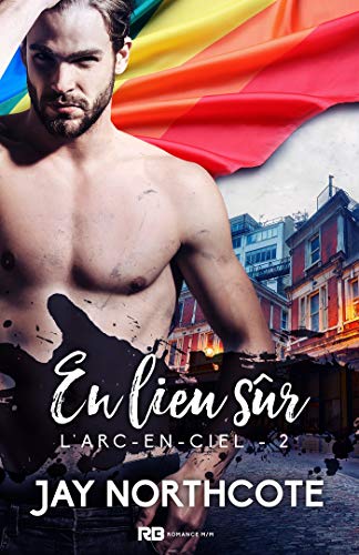 L'Arc en ciel T2 : En lieu sûr - Jay Northcote  51suk510