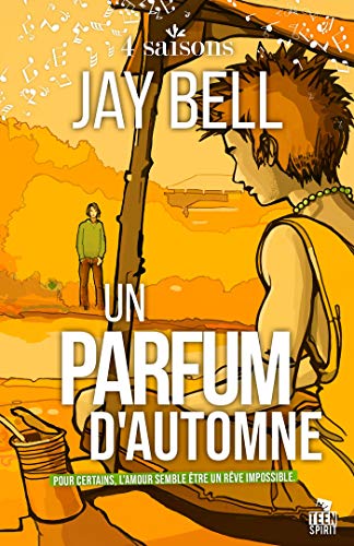 4 saisons - 4 saisons T3 : Un parfum d’automne - Jay Bell 51t3ht10