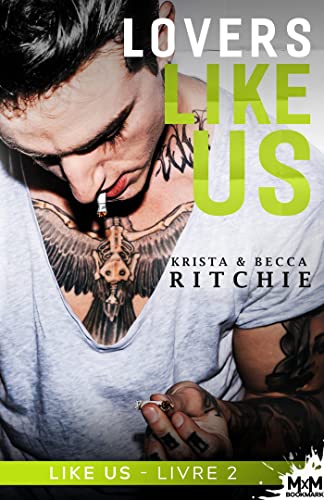 Like Us T2 : Lovers Like Us - Krista Ritchie et Becca Ritchie 51vkm110