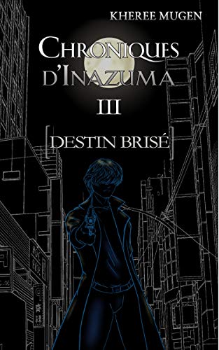 Chroniques d'Inazuma T3 : Destin brisé - Kheree Mugen 51xoai10
