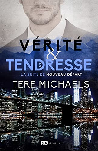 kris michaels - Nouveau départ T5 : Vérité & Tendresse - Tere Michaels 51ybub10