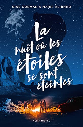 Nine Gorman - La Nuit où les étoiles se sont éteintes T1 - Nine Gorman et Marie Alhinho 51zvci10