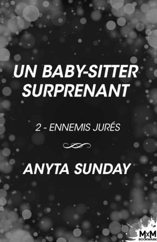 Ennemis jurés T2 : Un baby-sitter surprenant - Anyta Sunday  71bmw510