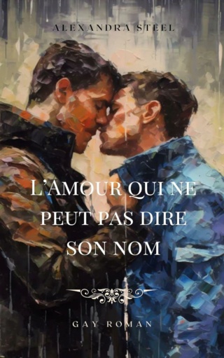 L'Amour qui ne peut pas dire son Nom - Alexandra Steel 71lqou10