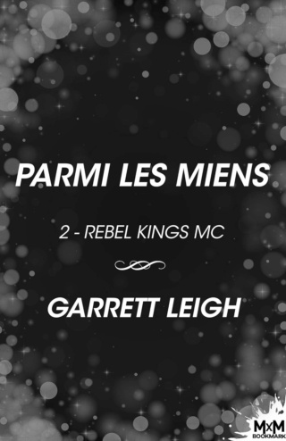 Rebel Kings MC T2 : Parmi les miens - Garrett Leigh 71tmnt10