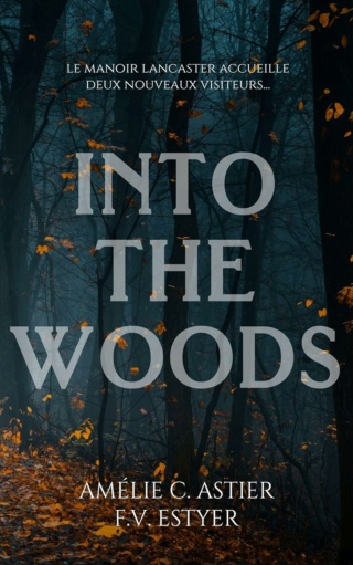 Into The Woods - Amélie C. Astier et F.V. Estyer 81crts10