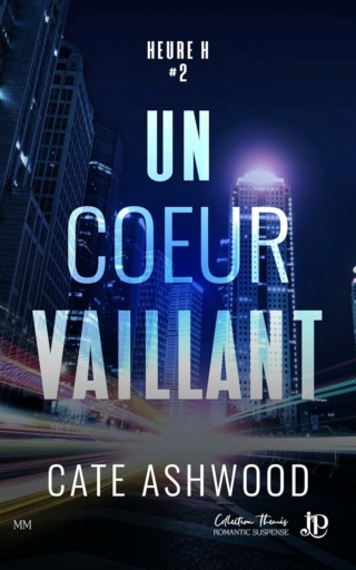 Heure H T2 : Un coeur vaillant - Cate Ashwood 81inm611