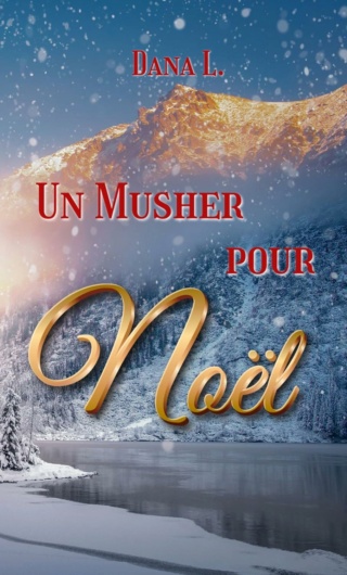 Un Musher pour Noël - Dana L. 81vyrj10