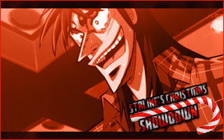 Staline's Christmas Showdown. Kaiji17