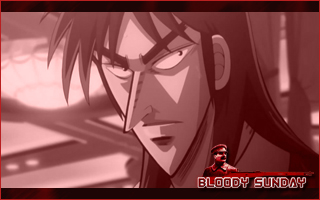 Bloody Sunday 10. Kaiji20