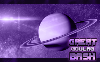 Great Goulag Bash. Saturn10