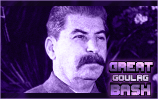 Great Goulag Bash. Stalin25