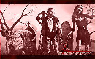 Bloody Sunday 5. Zombie10