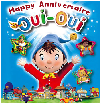 Bon Anniversaire Oui Oui Bon Anniversaire Oui Oui