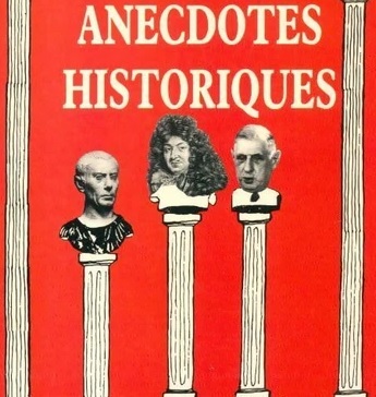 Anecdotes Historiques  Anecdo10