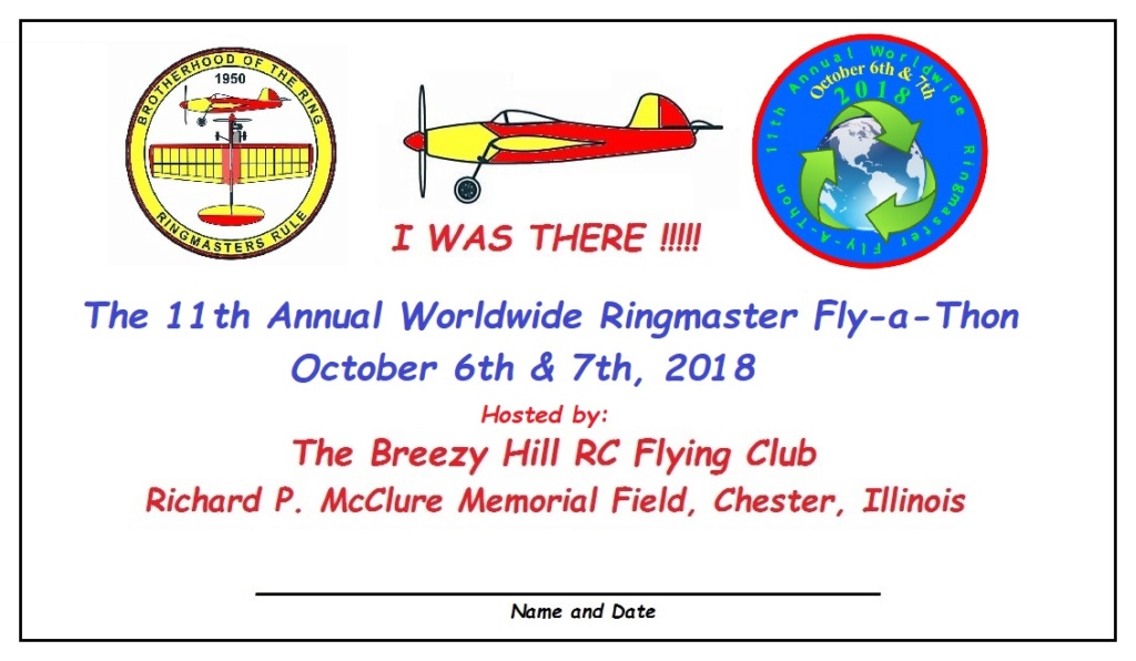 The 11th Annual Brotherhood of the Ring Worldwide Ringmaster Fly-a-Thon is bearing down on us!!! 2018_r10