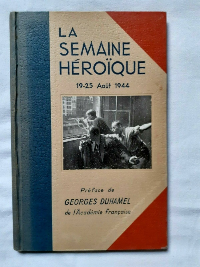 La semaine héroïque - 19-25 aout 1944 Semher10
