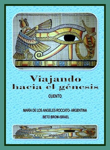 VIAJANDO HACIA EL GÉNESIS (segundo capítulo de tres) Viajan12