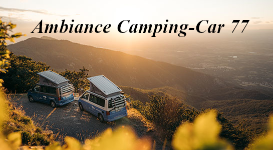 Ambiance Camping Car 77