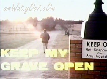 فيلم الرعب الخطير احفظ قبري مفتوح - Keep My Grave Open Keep_m10