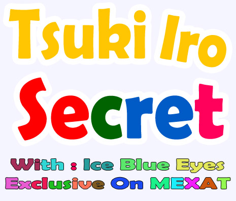 &#2960;      !  Tsuki Iro Secret &#2960; Title10