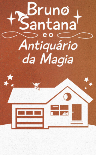 Bruno Santana e o Antiquário da Magia Book1811