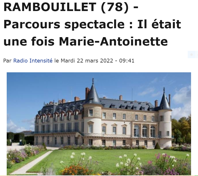 Rambouillet - Parcours spectacle : Il était une fois Marie-Antoinette Capt1252