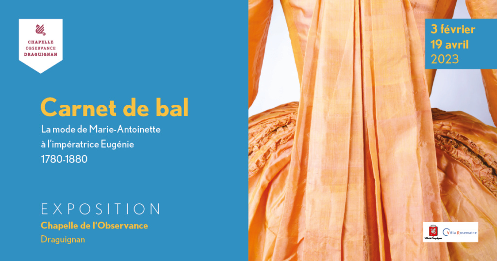 Exposition "Carnet de bal, la mode de Marie-Antoinette à l'Impératrice Eugénie - 1780-1880" Carnet10