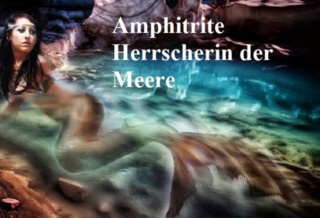 Amphitrite (Mythologie): Anführerin der Nereiden, Herrscherin der Meere Amphit10