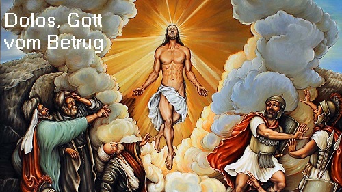 Gott Dolos (Dolus, Mythologie): Zuständig für Betrug und Täuschung Dolos10