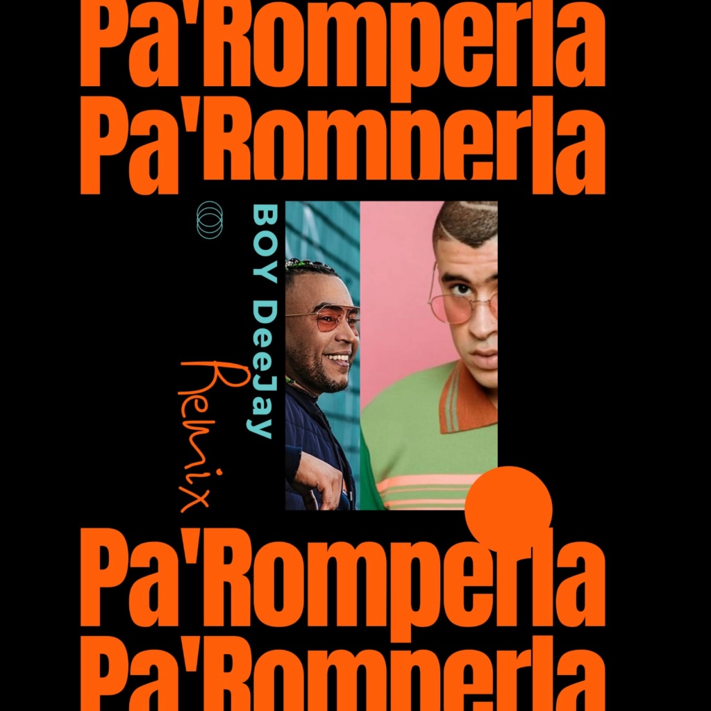 Don Omar & Bad Bunny - Pa'Romperla (Boy Deejay Extended Remix) Pa_rom10