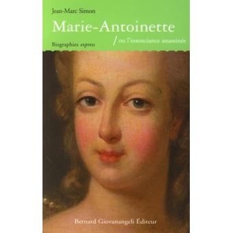 Marie-Antoinette. L'insouciance guillotinée Marie-12