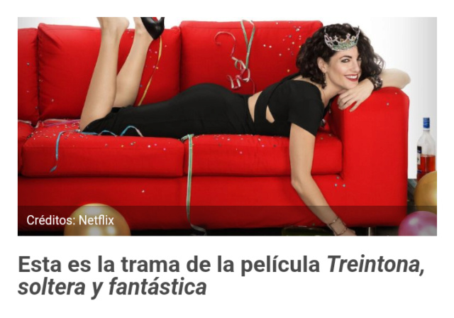 'Treintona, soltera y fantástica' La película de Netflix para entender que está bien ser soltera a los 30 años Screen99