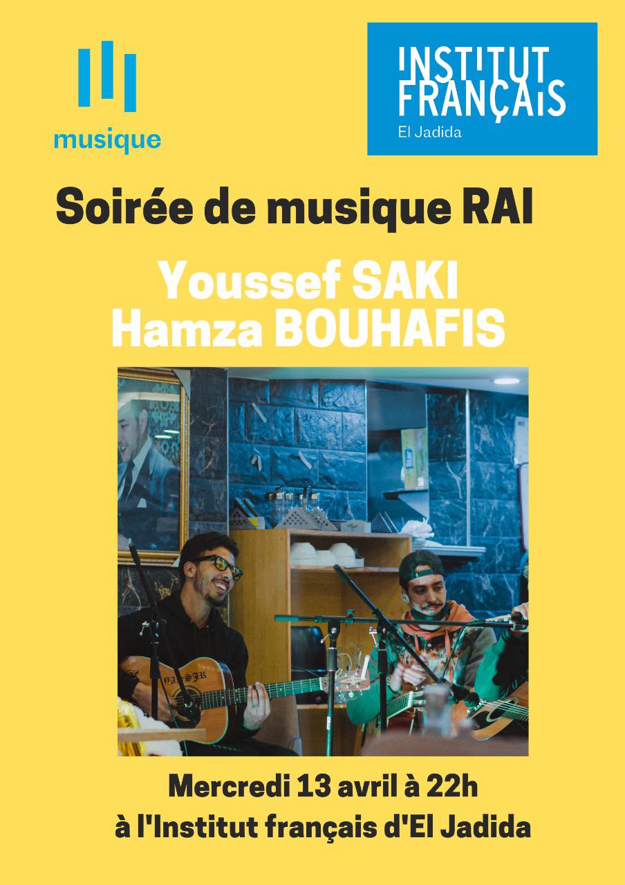 13/04 - Scène ouverte :  Soirée de musique Rai  Youssef Saki  Hamza Bouhafis 27776010