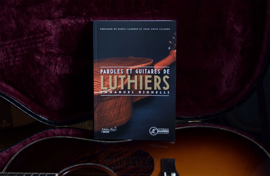 Paroles et Guitares de Luthiers - Futur best-seller ! 72523910