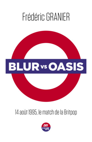 [Granier, Frédéric] Blur vs Oasis Granie10