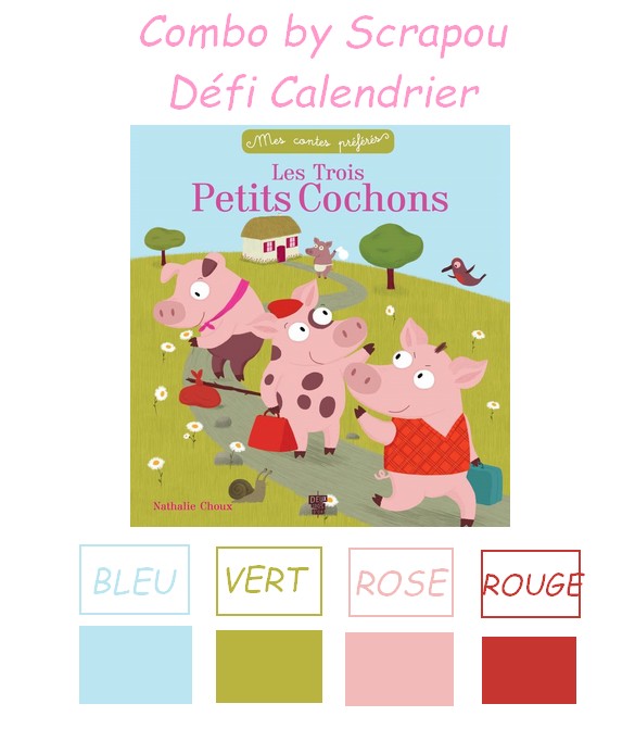 Il était une fois {1} # Les 3 petits cochons  en mode COMBO Combo12