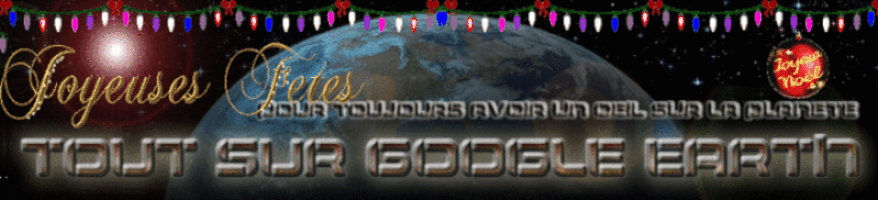 Tout sur Google Earth & Maps