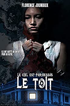 "Le ciel est par-dessus le toit" de Florence Jouniaux Le_cie10
